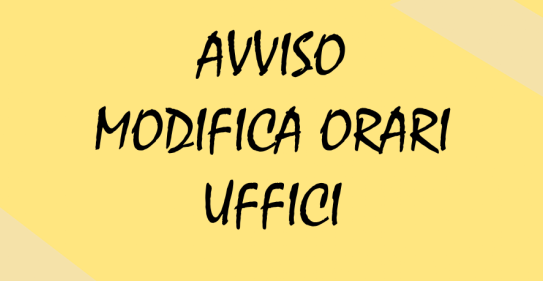 Avviso modifica orario uffici comunali